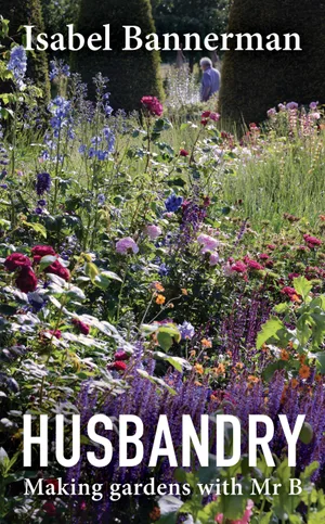 Husbandry by Isabel Bannerman Husbandry by Isabel Bannerman