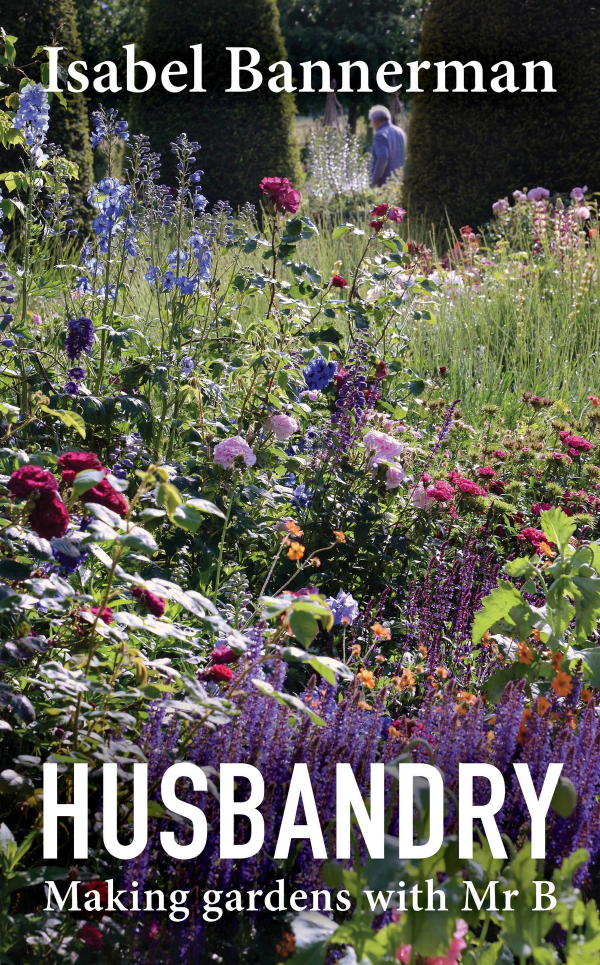 Husbandry by Isabel Bannerman Husbandry by Isabel Bannerman