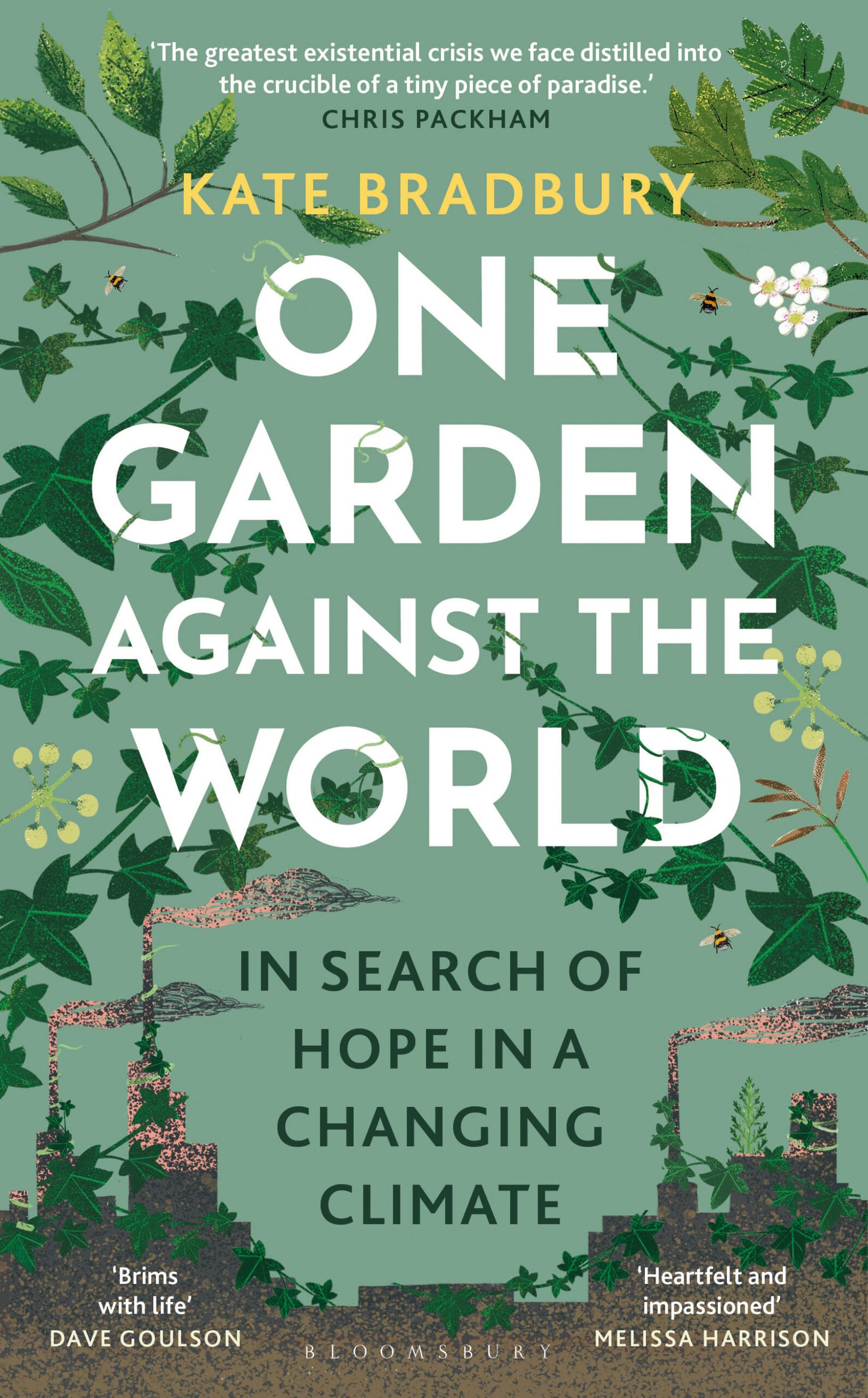 One Garden Against the World by Kate Bradbury