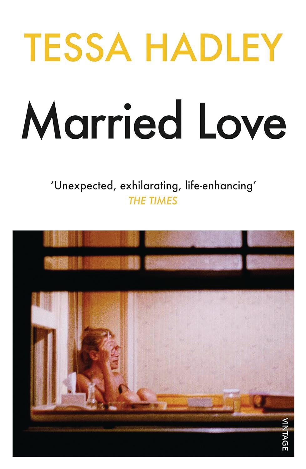 Great fiction for gardeners: Married Love by Tessa Hadley