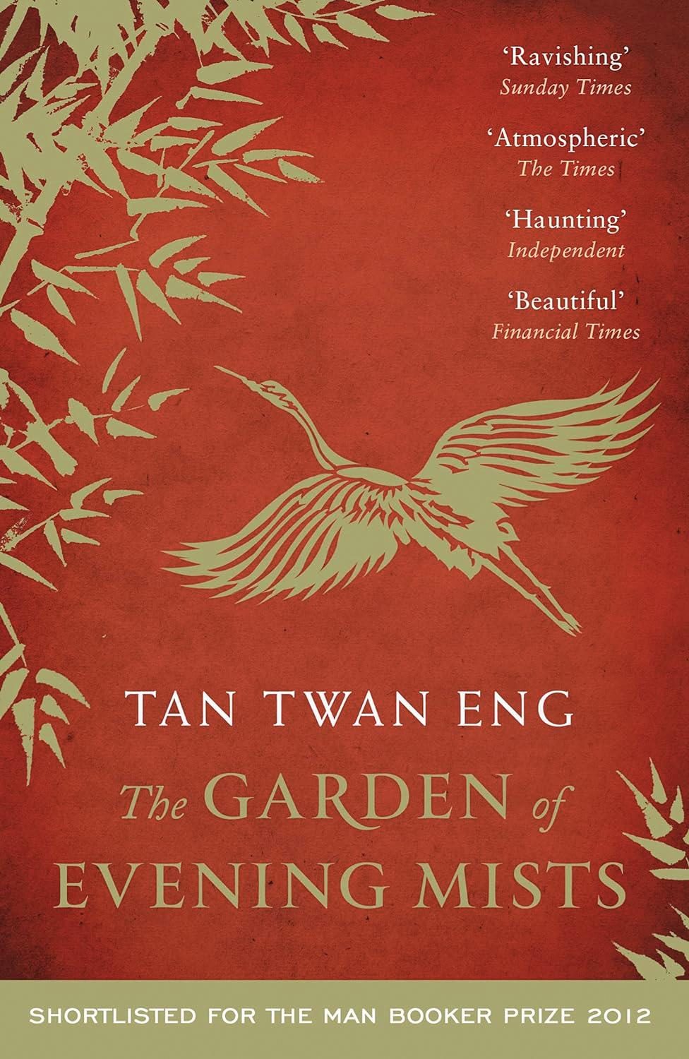 Great fiction for gardeners: The Garden of Evening Mists by Tan Twang Eng